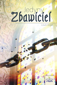 Jedyny Zbawiciel - Louis Vogel