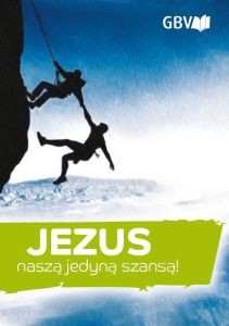 Jezus naszą jedyną szansą